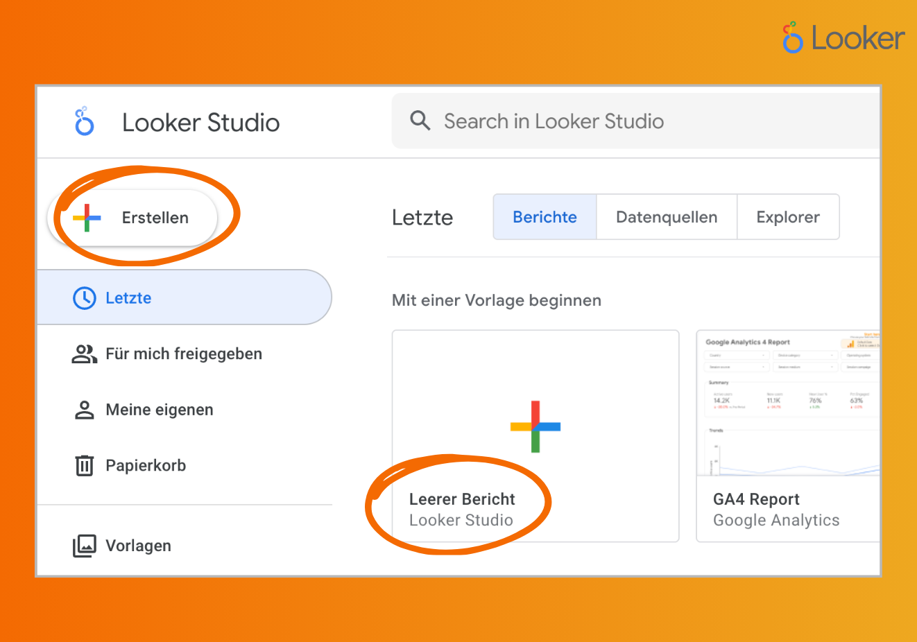 Um einen neuen Bericht zu erstellen, klickst du auf der Übersichtsseite des Google Looker Studios entweder auf "Erstellen" oder auf "Leerer Bericht"