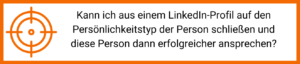 Ziel 1 - auf Persönlichkeitstyp schließen und ansprechen