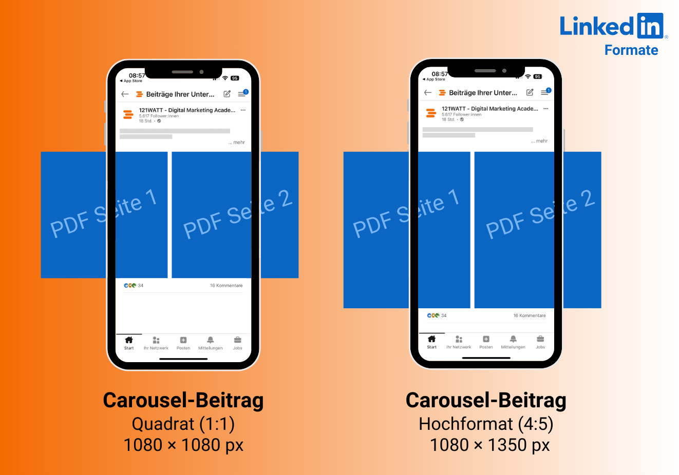 Carousel-Formate bei LinkedIn werden als PDF hochgeladen. Quadrat: 1080×1080 (1:1) Hochformat: 1080×1350 (4:5)