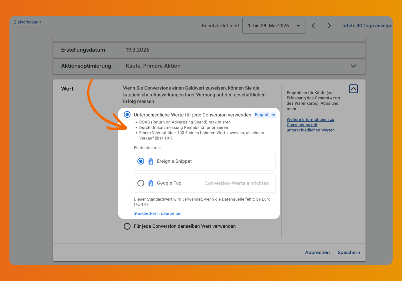 Dynamischen Conversion-Wert in Google Ads ermöglichen: Zielvorhaben > Conversions > Zusammenfassung > Conversion auswählen > Wert